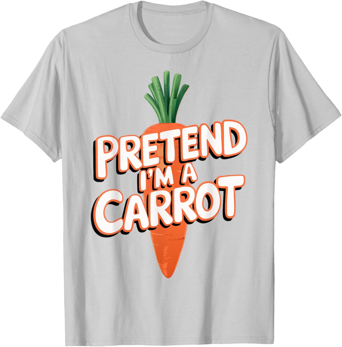 Pretend I'm A Carrot T-Shirt - T-Shirt | Ash