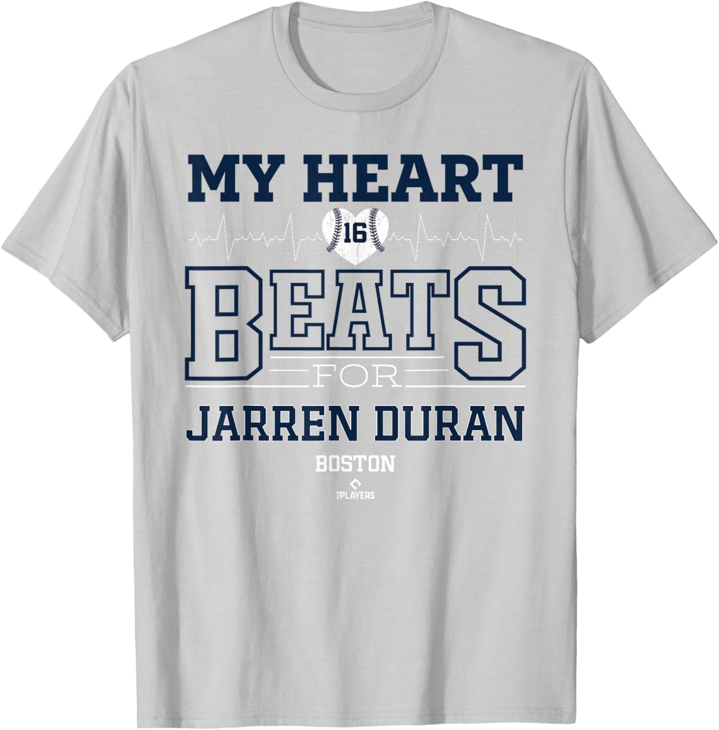 My Heart Beats for Jarren Duran Boston Baseball MLBPA T-Shirt - T-Shirt | Ash