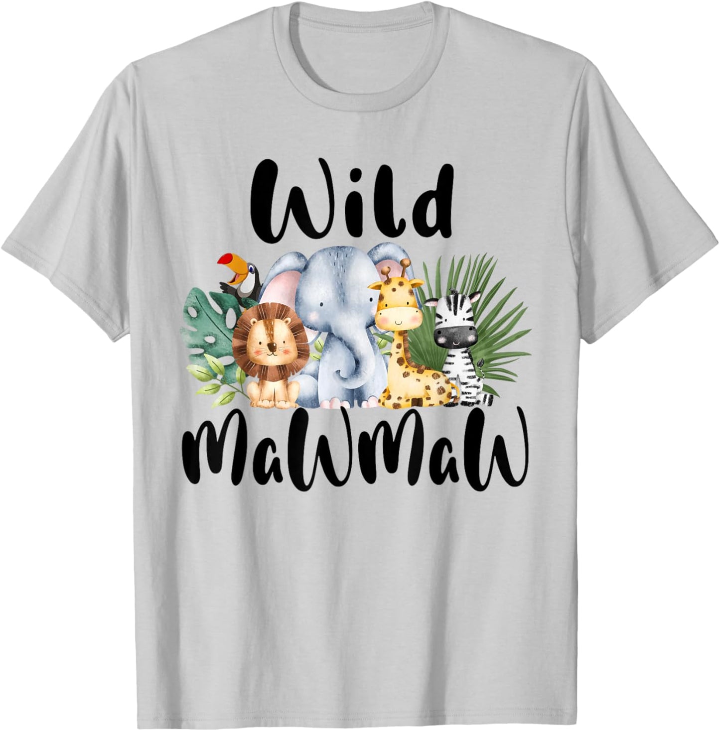 Mawmaw of The Wild One Zoo Birthday Safari Jungle Animal T-Shirt - T-Shirt | Ash