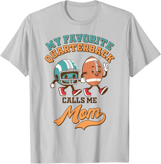 Football Mom Game Day My Favorite Quarterback Calls Me Mom T-Shirt - T-Shirt | Ash