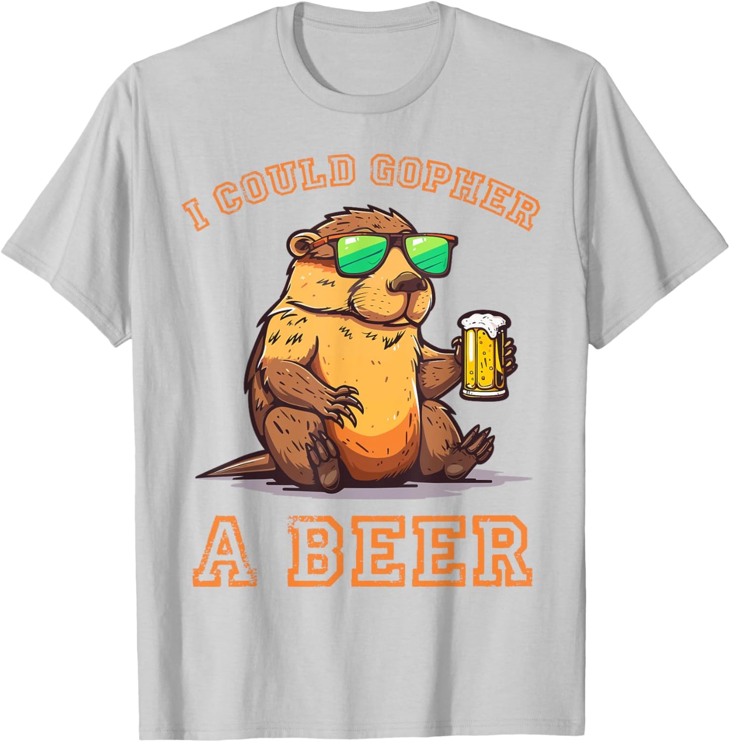 I Could Gopher A Beer Funny Drinking T-Shirt - T-Shirt | Ash
