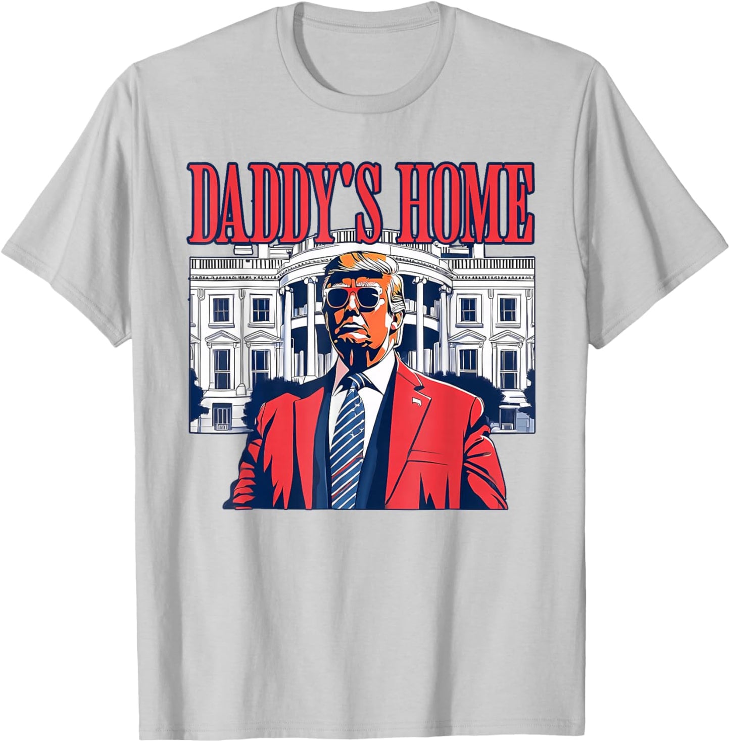 Funny Daddy's Home Trump Pink 2025 Take America Back 2025 T-Shirt - T-Shirt | Ash
