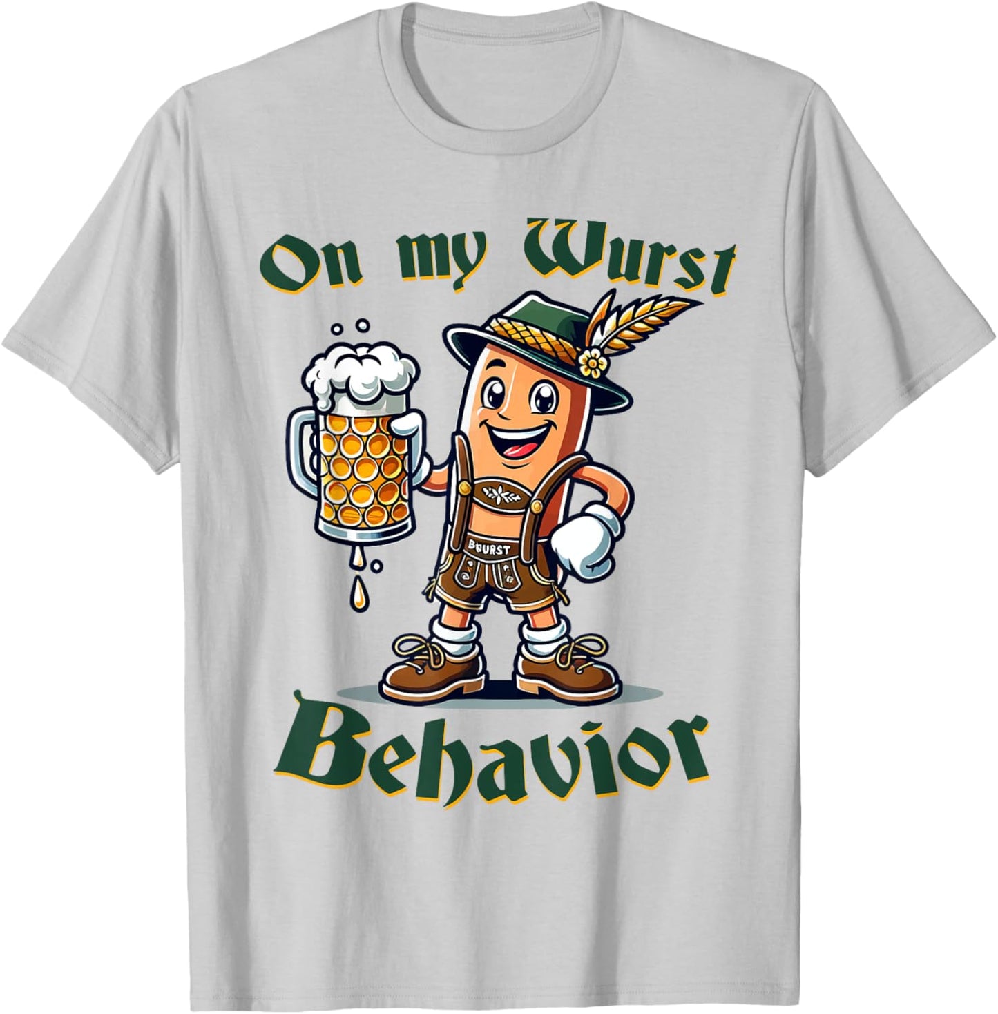 On My Wurst Behavior Funny Oktoberfest Costume Outfit German T-Shirt - T-Shirt | Ash
