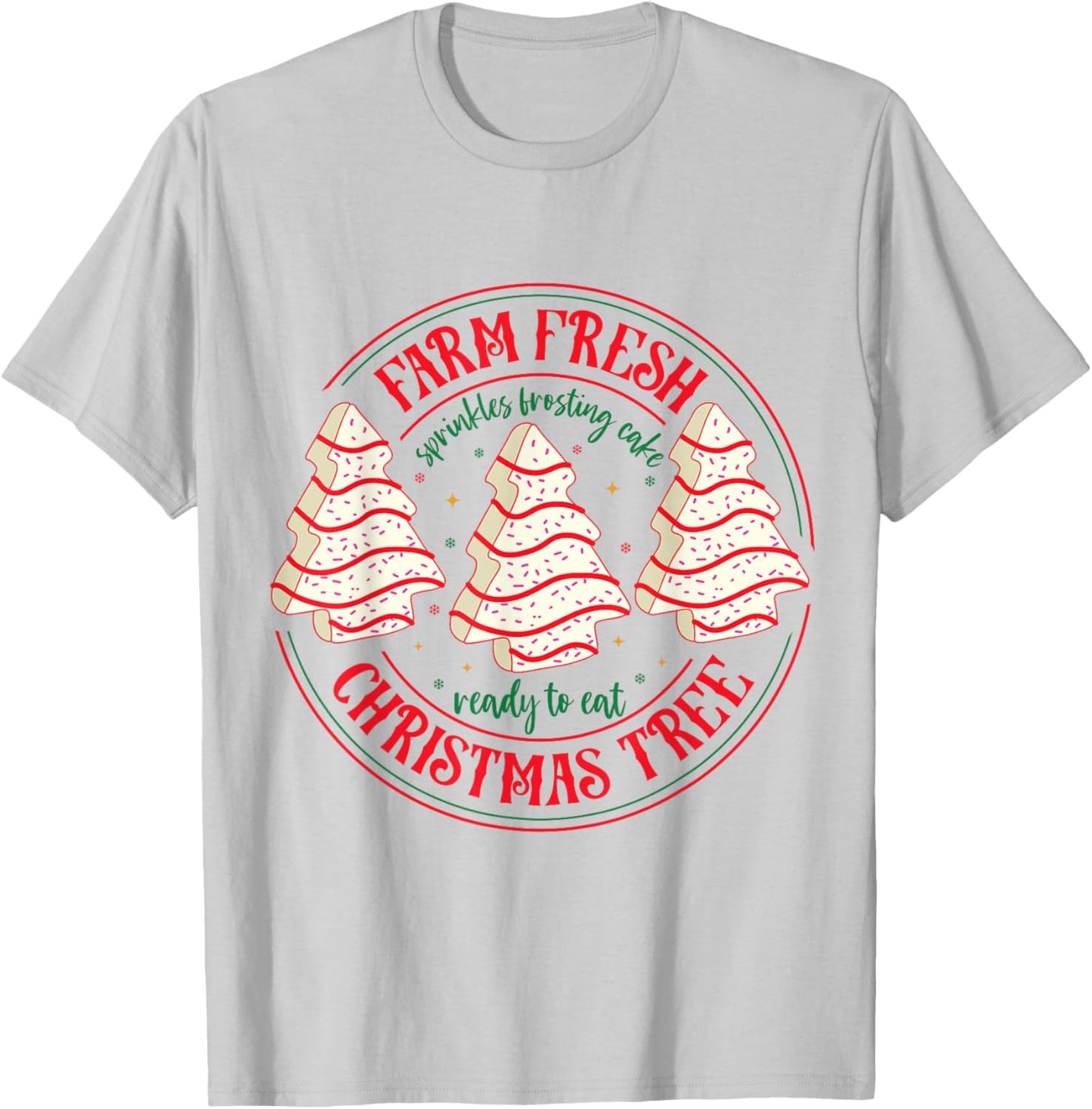 Farm Fresh Christmas Tree Funny Xmas Frosting Cake Debbie T-Shirt - T-Shirt | Ash