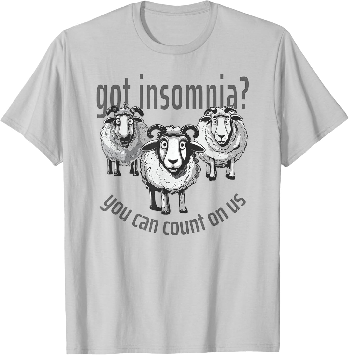 Insomnia Funny Cute Sheep Can Count On Us Sleep Awareness T-Shirt - T-Shirt | Ash