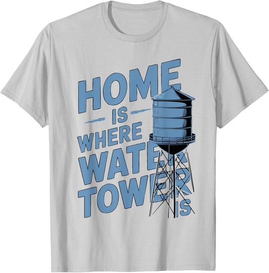 Home Is Where the Water Tower Is Gilbert Arizona Souvenir T-Shirt - T-Shirt | Ash