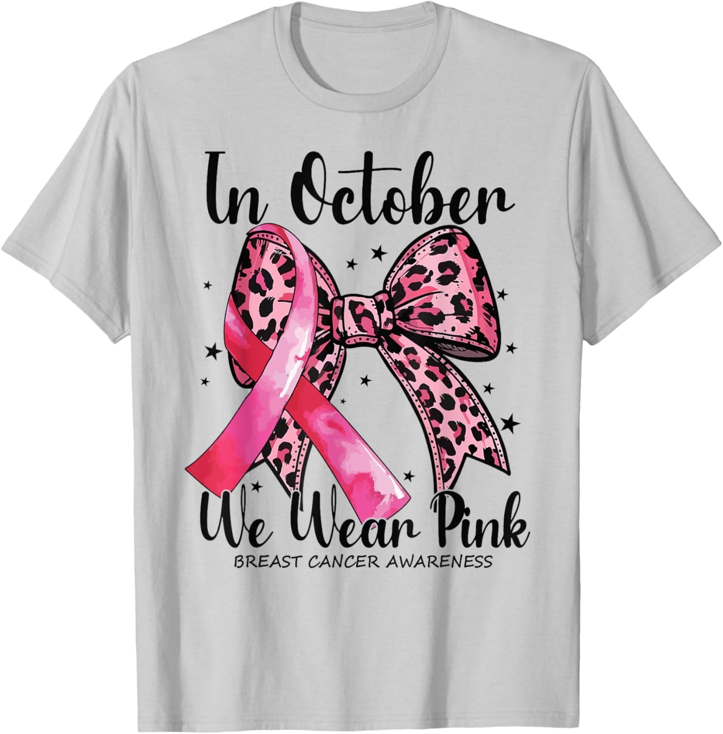 In October We Wear Pink Coquette Bow Leopard Breast Cancer T-Shirt - T-Shirt | Ash