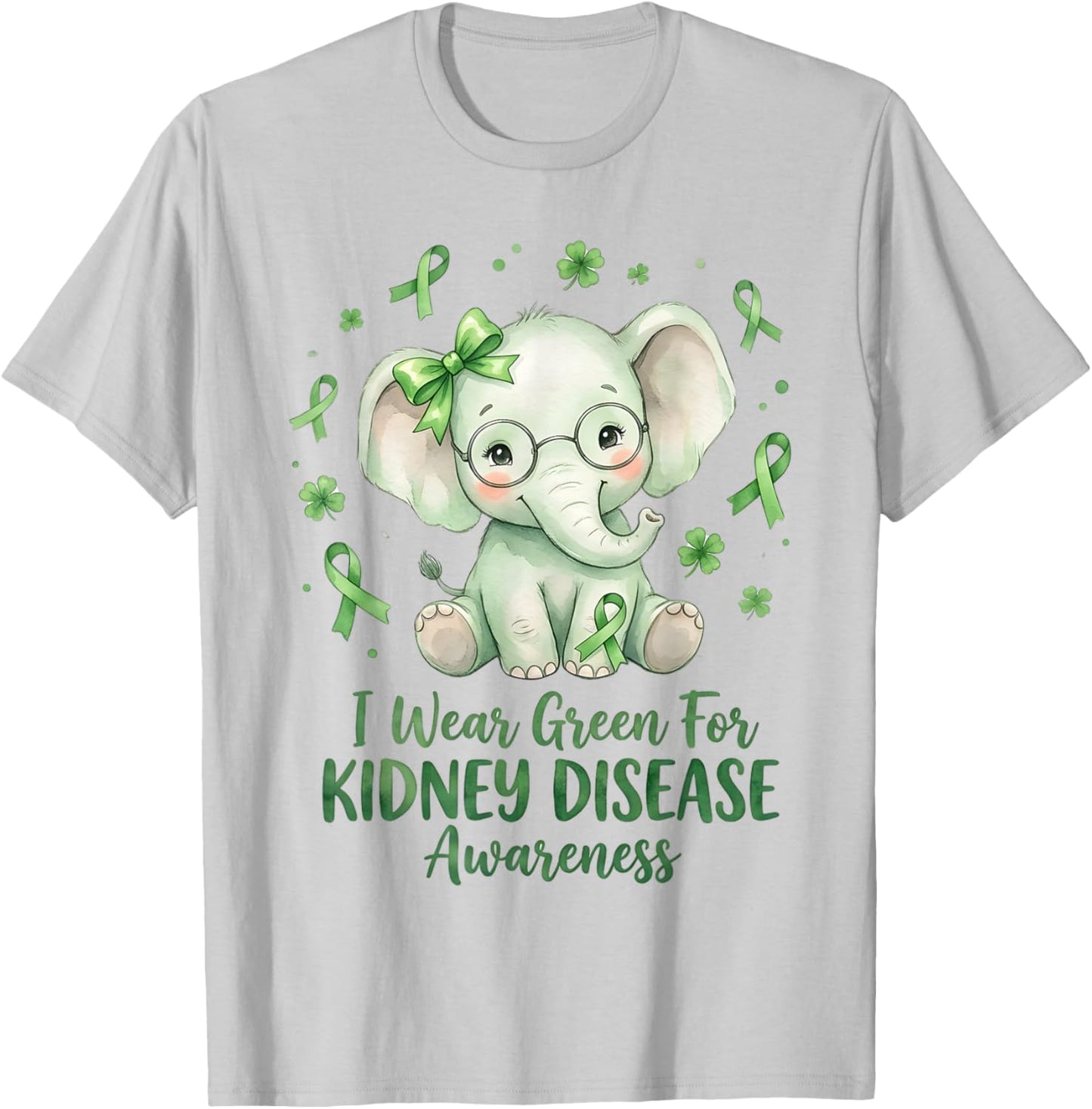 I Wear Green for Kidney Disease Awareness Cute Elephant T-Shirt - T-Shirt | Ash