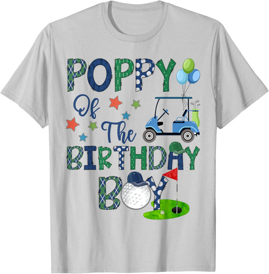 Poppy Of The Birthday Boy Hole In One Golf Lover T-Shirt - T-Shirt | Ash
