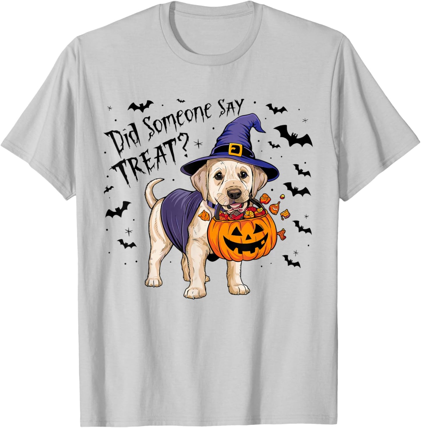 Did Someone Say Treat? Halloween Treat Labrador Witch Puppy T-Shirt - T-Shirt | Ash
