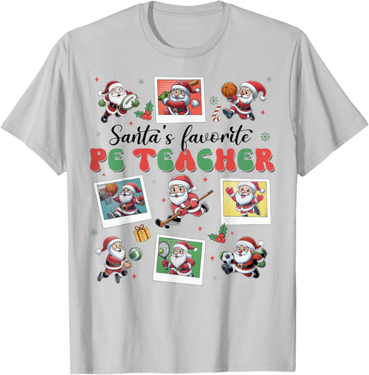 Santa's Favorite PE Teacher Christmas Physical Education T-Shirt - T-Shirt | Ash