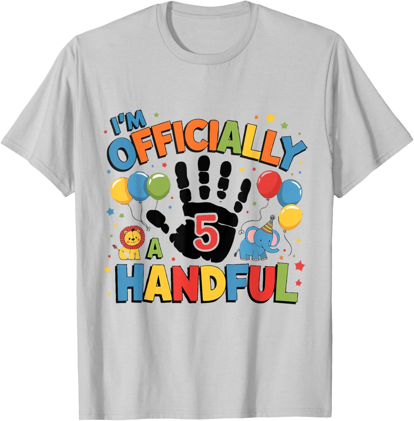 I’m Officially Handful 5th Birthday Boys 5 Year Old 5th Bday T-Shirt - T-Shirt | Ash