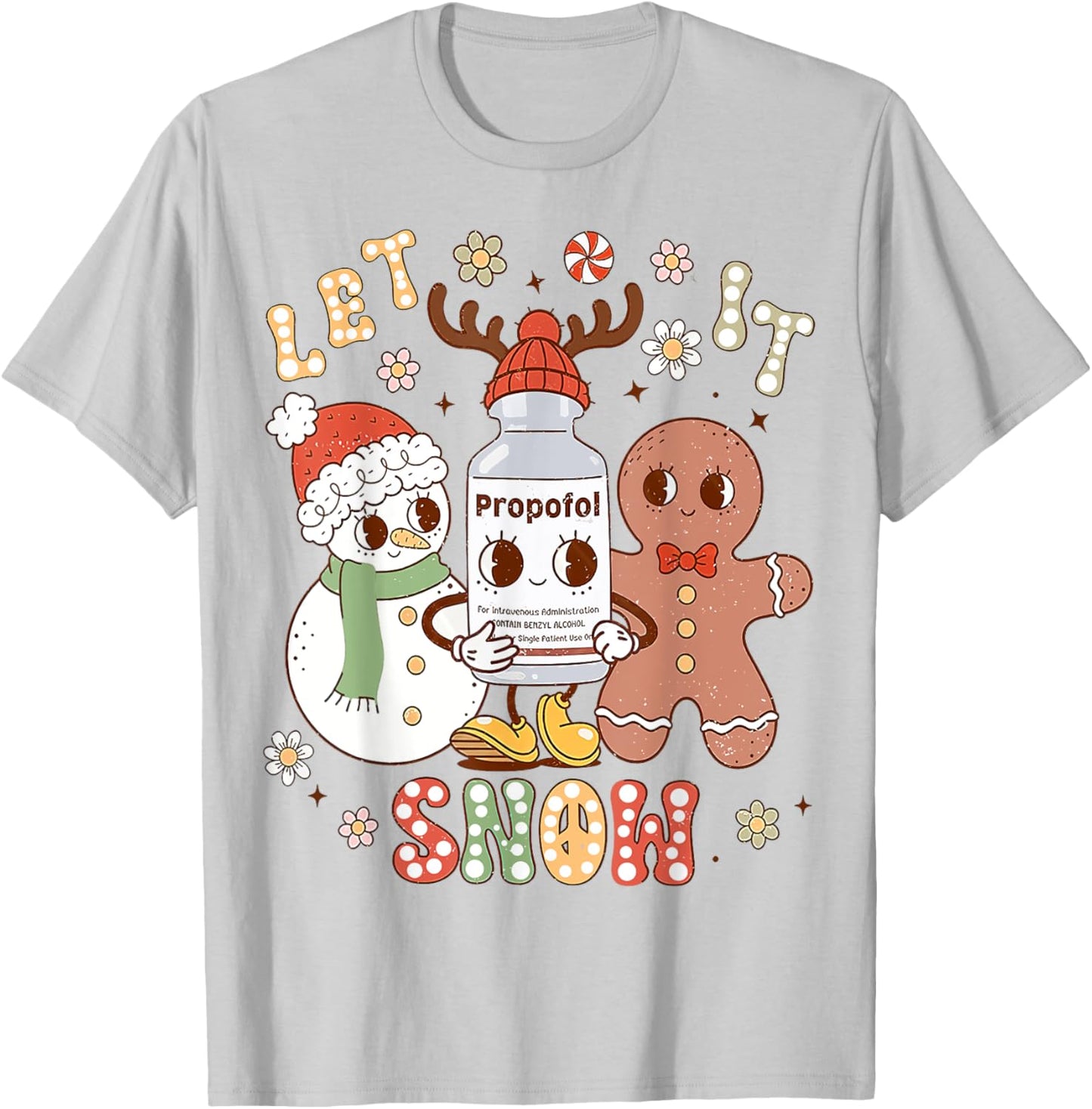Christmas ICU Nurse, Let It Xmas Snow Propofol Christmas T-Shirt - T-Shirt | Ash