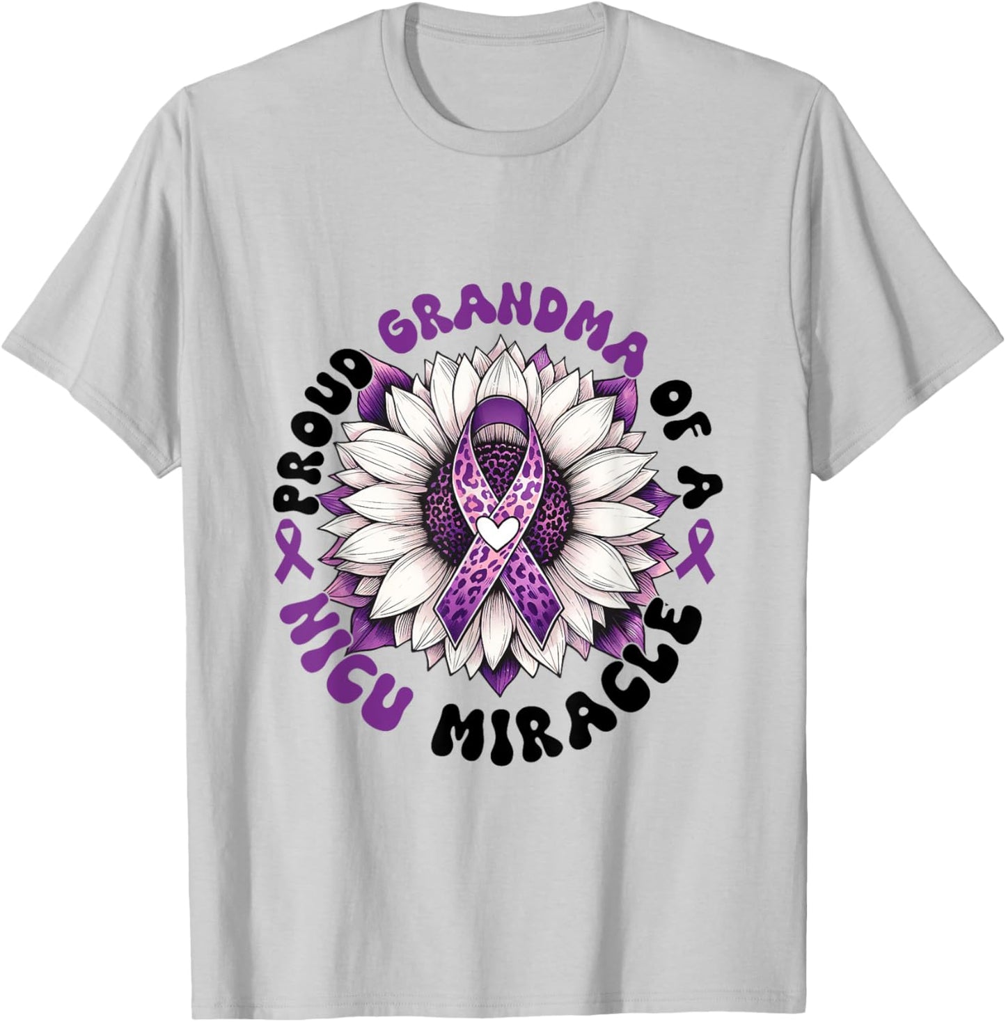 Proud Grandma Of A NICU Miracle Sunflower Prematurity Month T-Shirt - T-Shirt | Ash