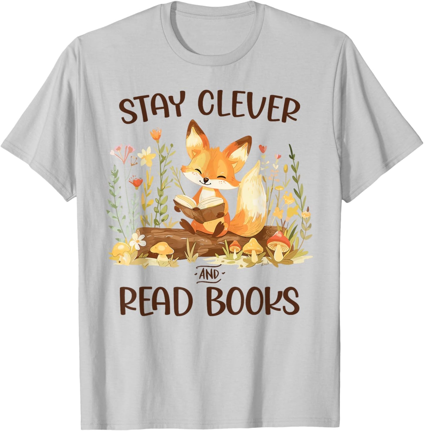 Cute Fox Stay Clever Read Books for Librarian or Bookworm T-Shirt - T-Shirt | Ash