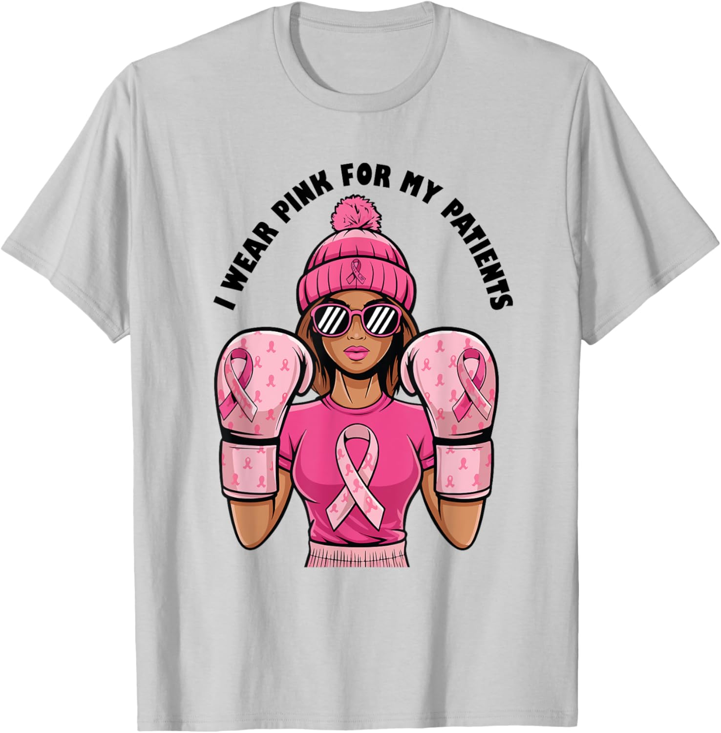 I Wear Pink For My Patients Breast Cancer Awareness T-Shirt - T-Shirt | Ash