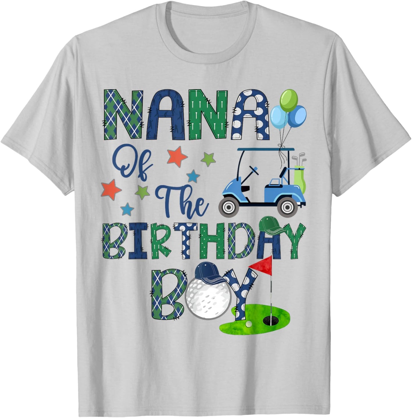 Nana Of The Birthday Boy Hole In One Golf Lover T-Shirt - T-Shirt | Ash