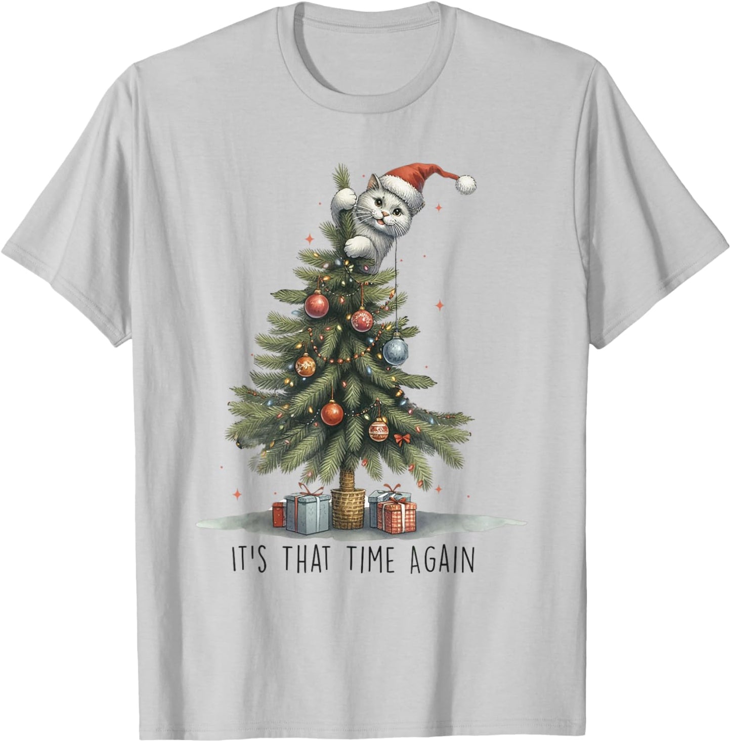 It's That Time Again Funny Cat Christmas Tree T-Shirt - T-Shirt | Ash