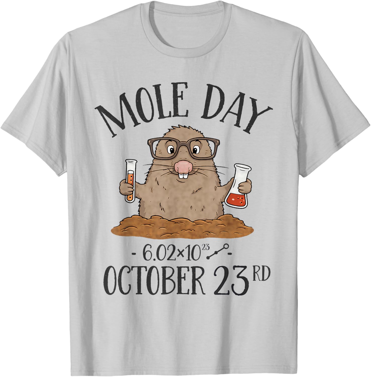 Mole Day Avogadro's Number October 23rd T-Shirt - T-Shirt | Ash
