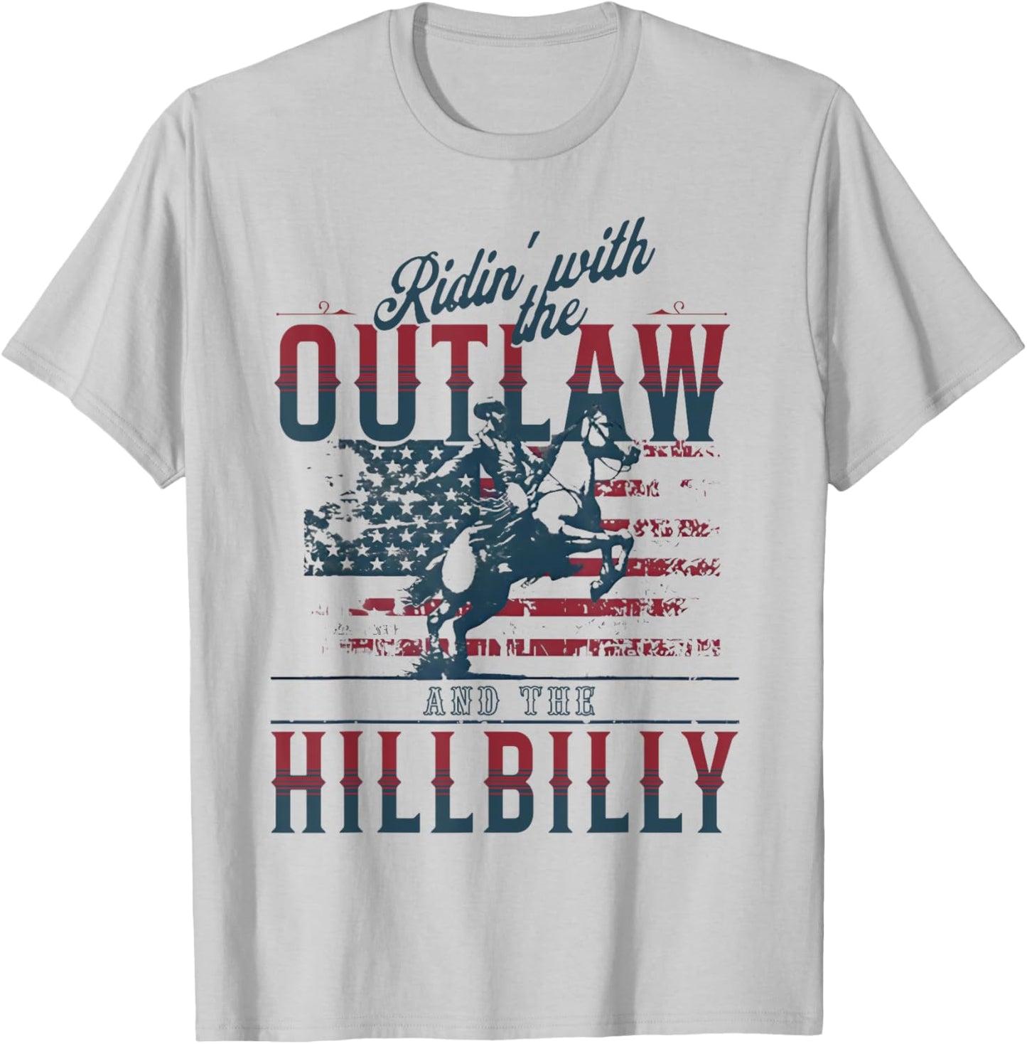 Cowboys Ridin with The Outlaw and The Hillbilly T-Shirt - T-Shirt | Ash