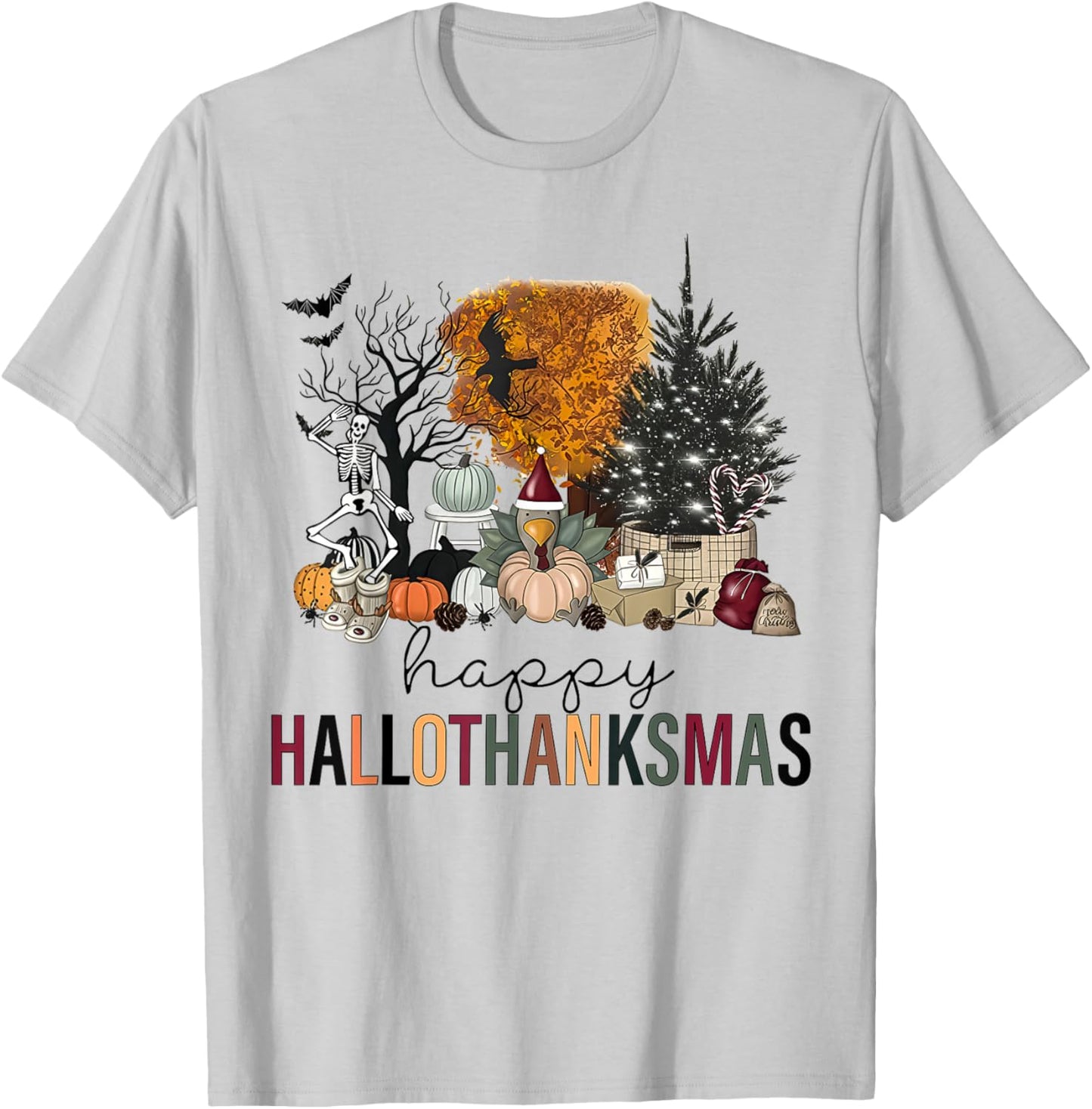 Funny Halloween Thanksgiving Christmas Happy Hallothanksmas T-Shirt - T-Shirt | Ash