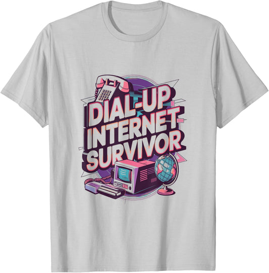 Dial up Internet Survivor – Trendy T-Shirt - T-Shirt | Ash
