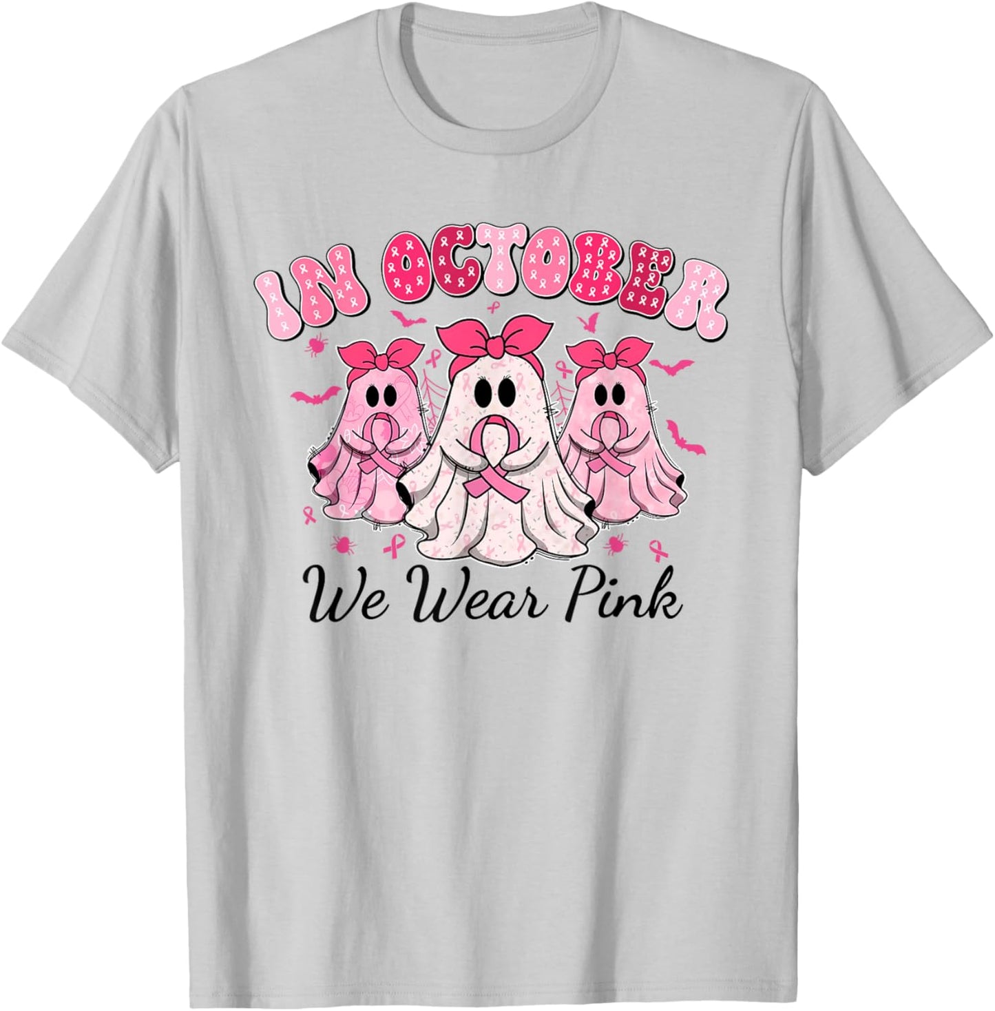 Cute Spooky In October We Wear Pink Breast Cancer Awareness T-Shirt - T-Shirt | Ash