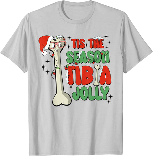 Tis The Season Tibia Jolly Christmas Orthopedic Surgeon T-Shirt - T-Shirt | Ash