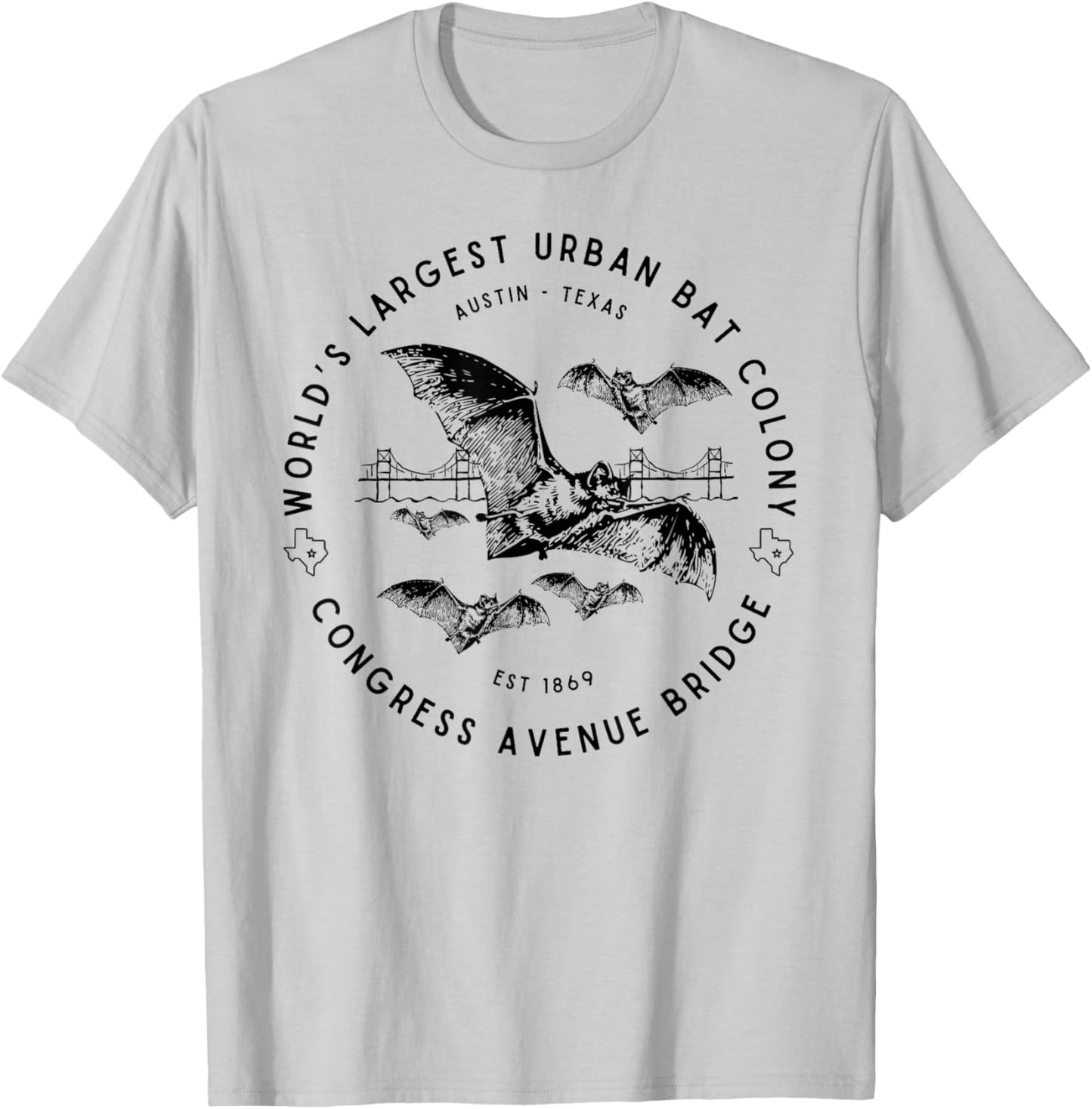 Congress Ave Bridge Austin Texas World's Largest Bat Colony T-Shirt - T-Shirt | Ash