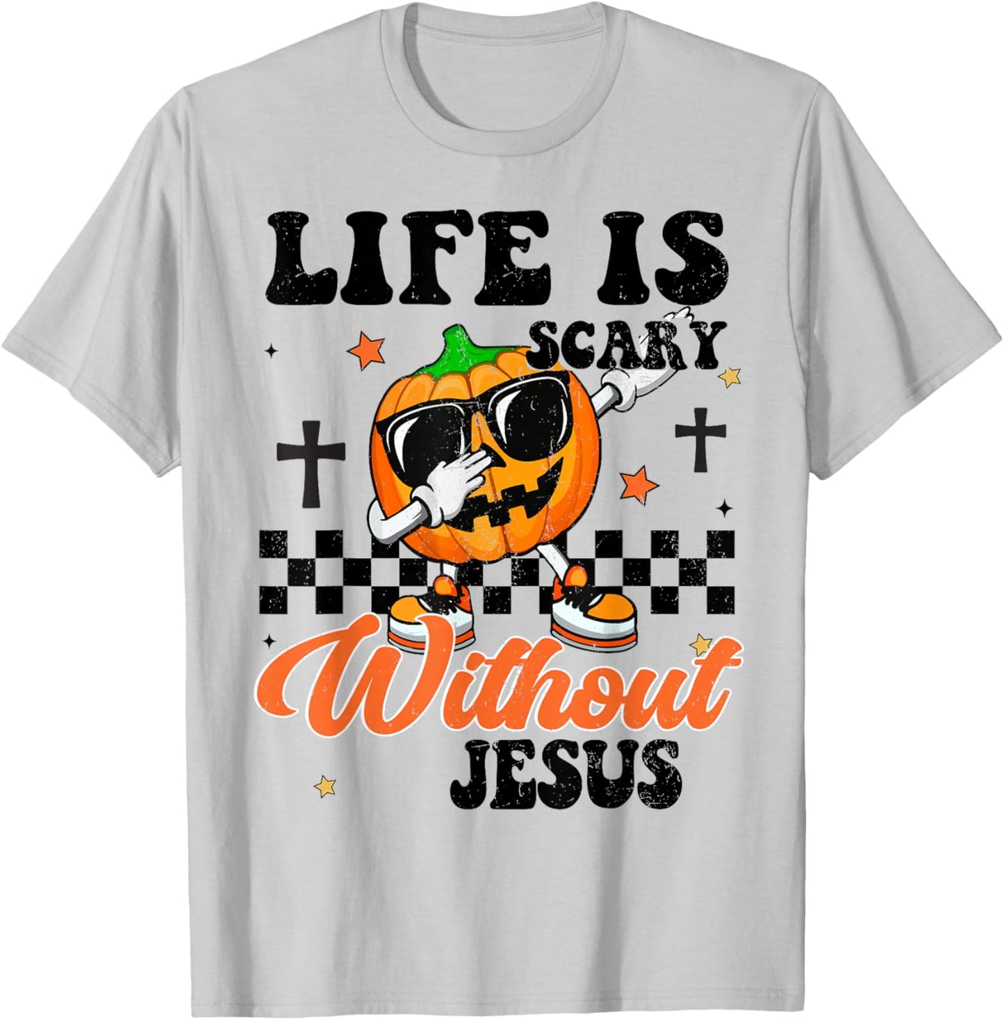 Boys Life Is Scary Without Jesus Thanksgiving Christian Gift T-Shirt - T-Shirt | Ash