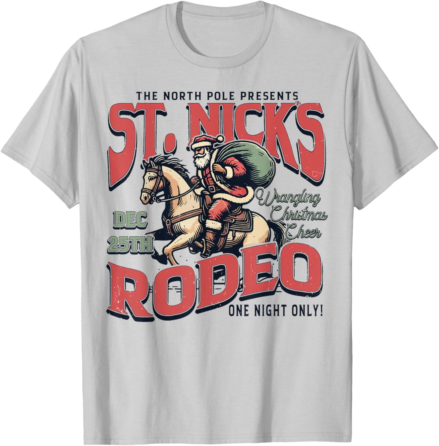 St. Nick's Rodeo Vintage Christmas Cowboy Santa Western T-Shirt - T-Shirt | Ash