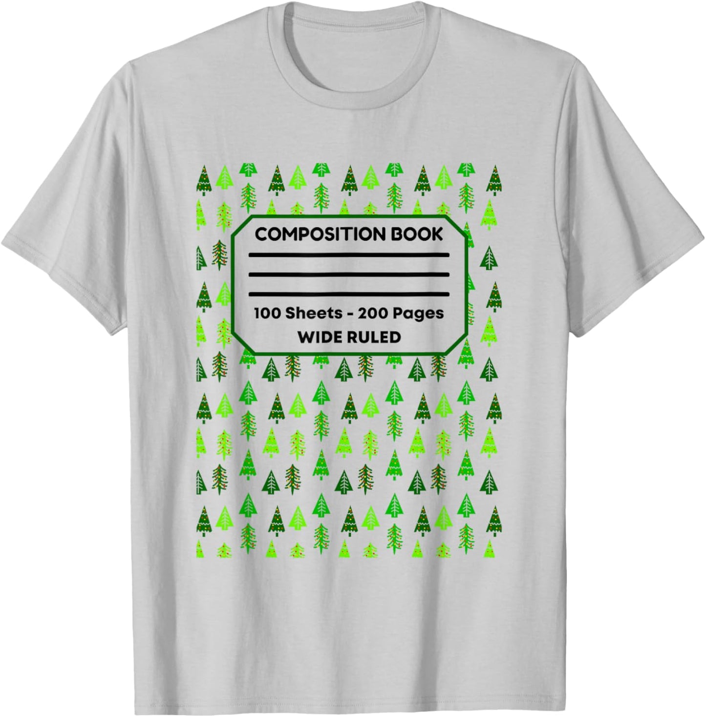 Christmas Tree Composition Notebook Holiday Journal Xmas T-Shirt - T-Shirt | Ash