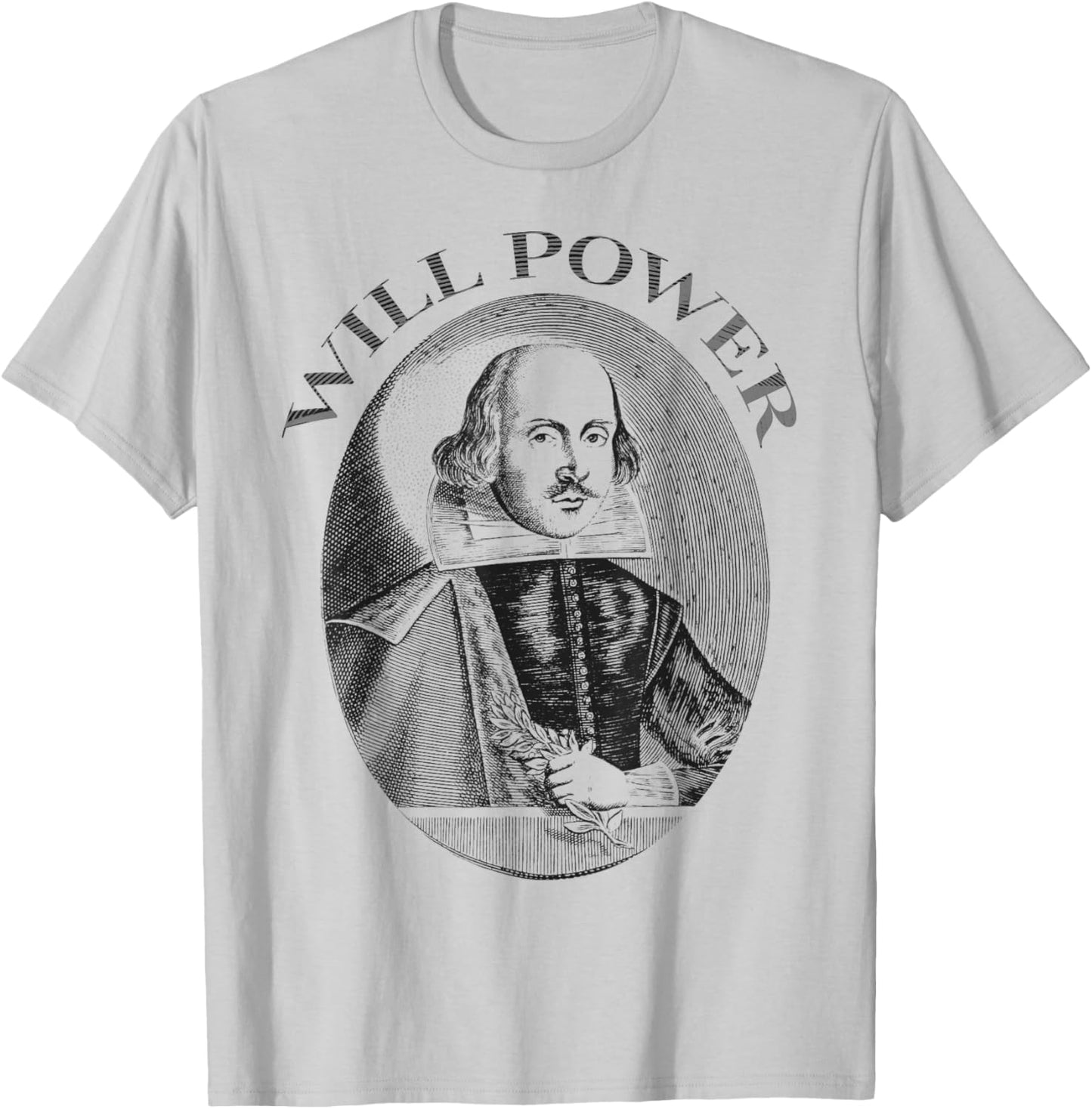 William Shakespeare Will Power T-Shirt - T-Shirt | Ash