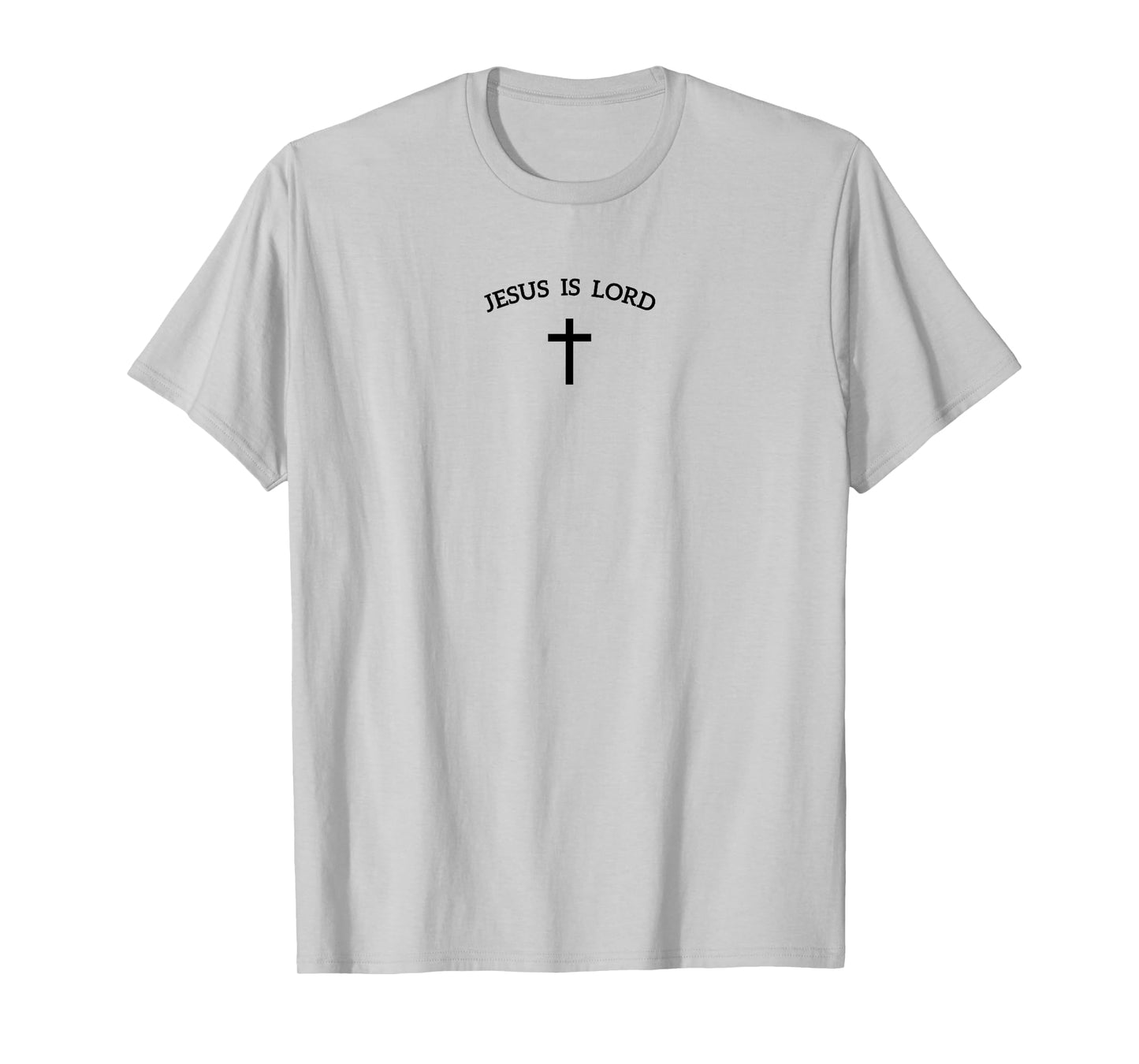 Jesus is Lord and Cross Design Christian Faith Believer T-Shirt