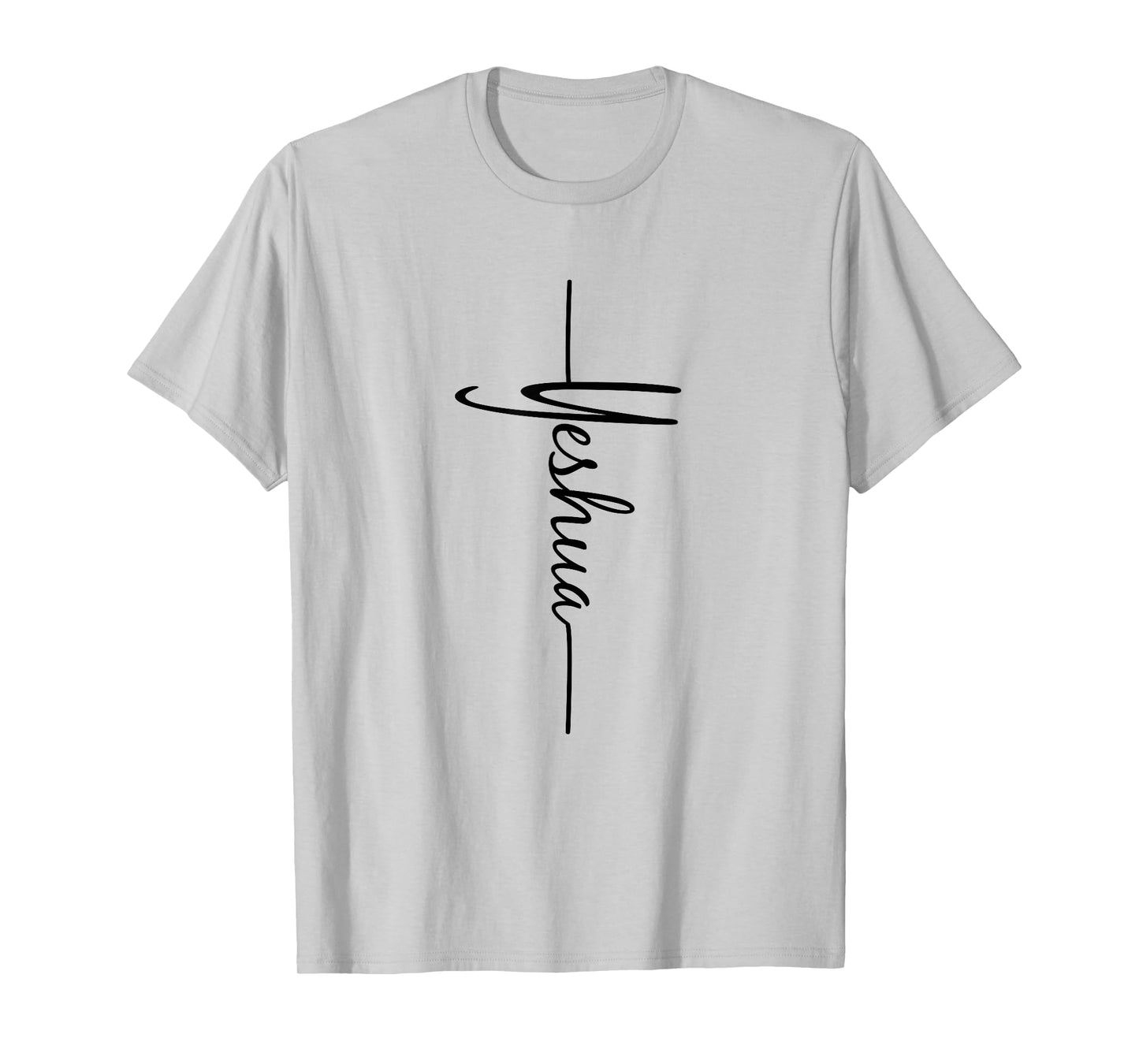 Christian Faith Cross Script - Yeshua For Men For Women T-Shirt