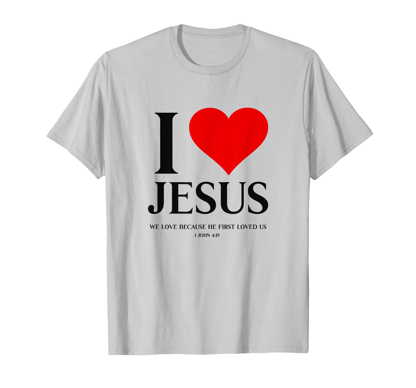 I Love Jesus Christian Faith Bible Verse God Religious Heart T-Shirt
