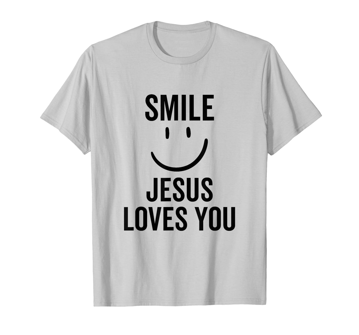 Smile Jesus Loves You Funny Faith God Christian T-Shirt