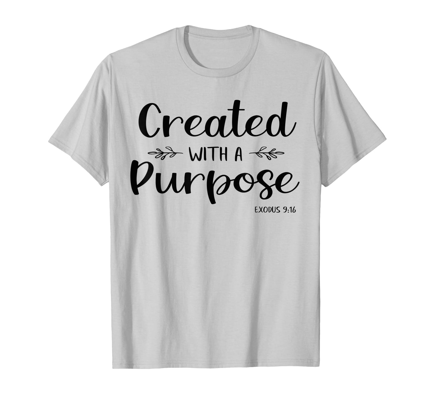 Created With A Purpose Exodus Bible Verse Shirt Christian T-Shirt