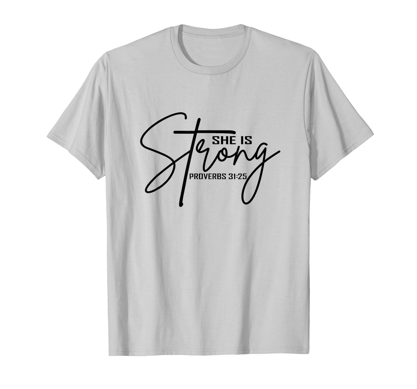 She is Strong Shirt Proverbs Bible Verse Christian T-Shirt