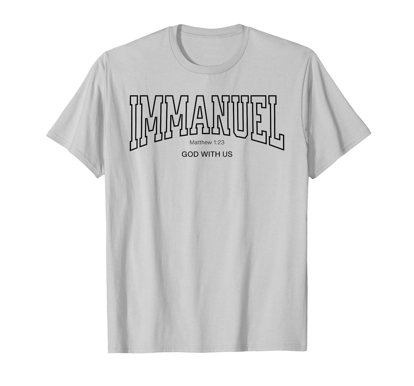 Immanuel College Font Christian, Matthew 1:23 God with Us T-Shirt