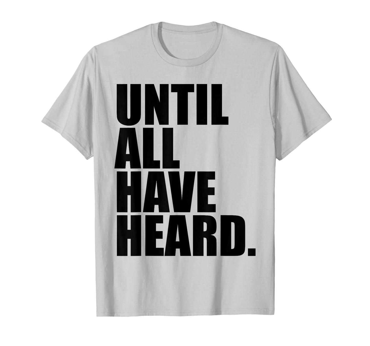 Until All Have Heard Christian Duty Jesus Christ God Lover T-Shirt
