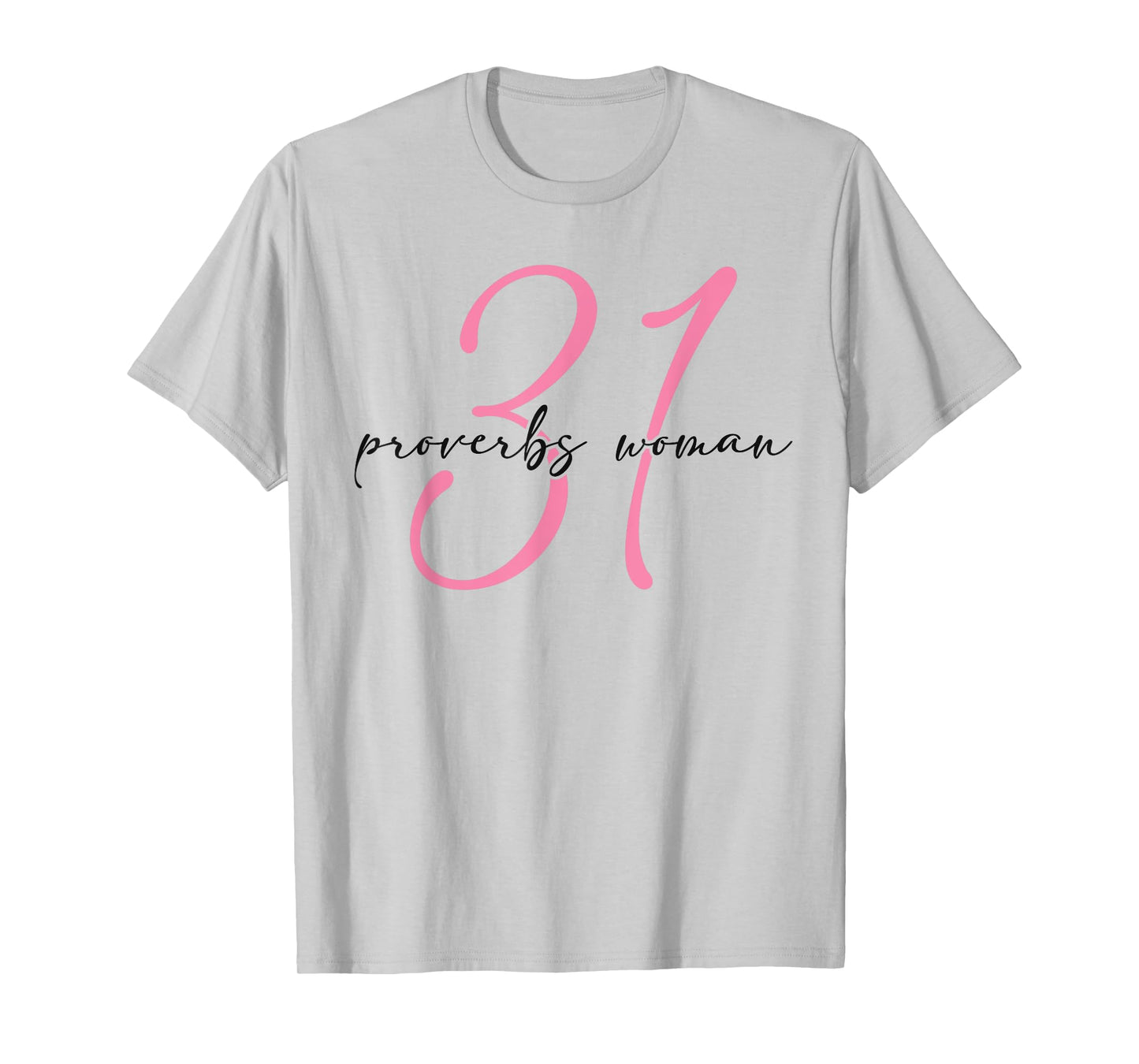 Proverbs 31 Woman Jesus Faith Christian Bible Study Group T-Shirt