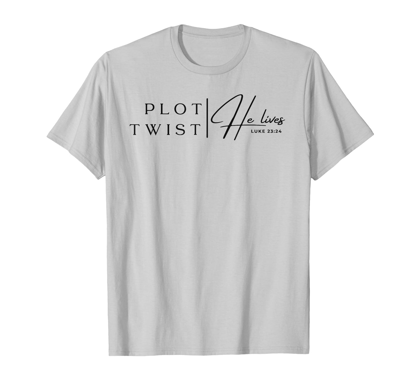 Plot Twist He Lives Trendy Christian Easter T-Shirt