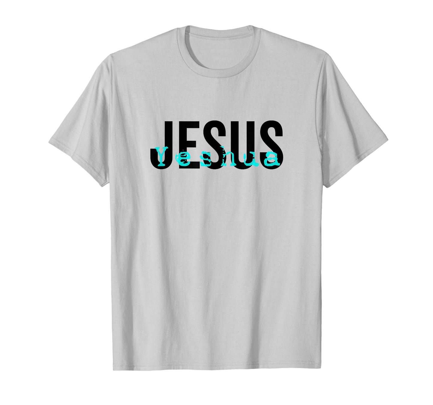 Hebrew Name of Jesus & Joshua Christian Worship Gift Yeshua T-Shirt