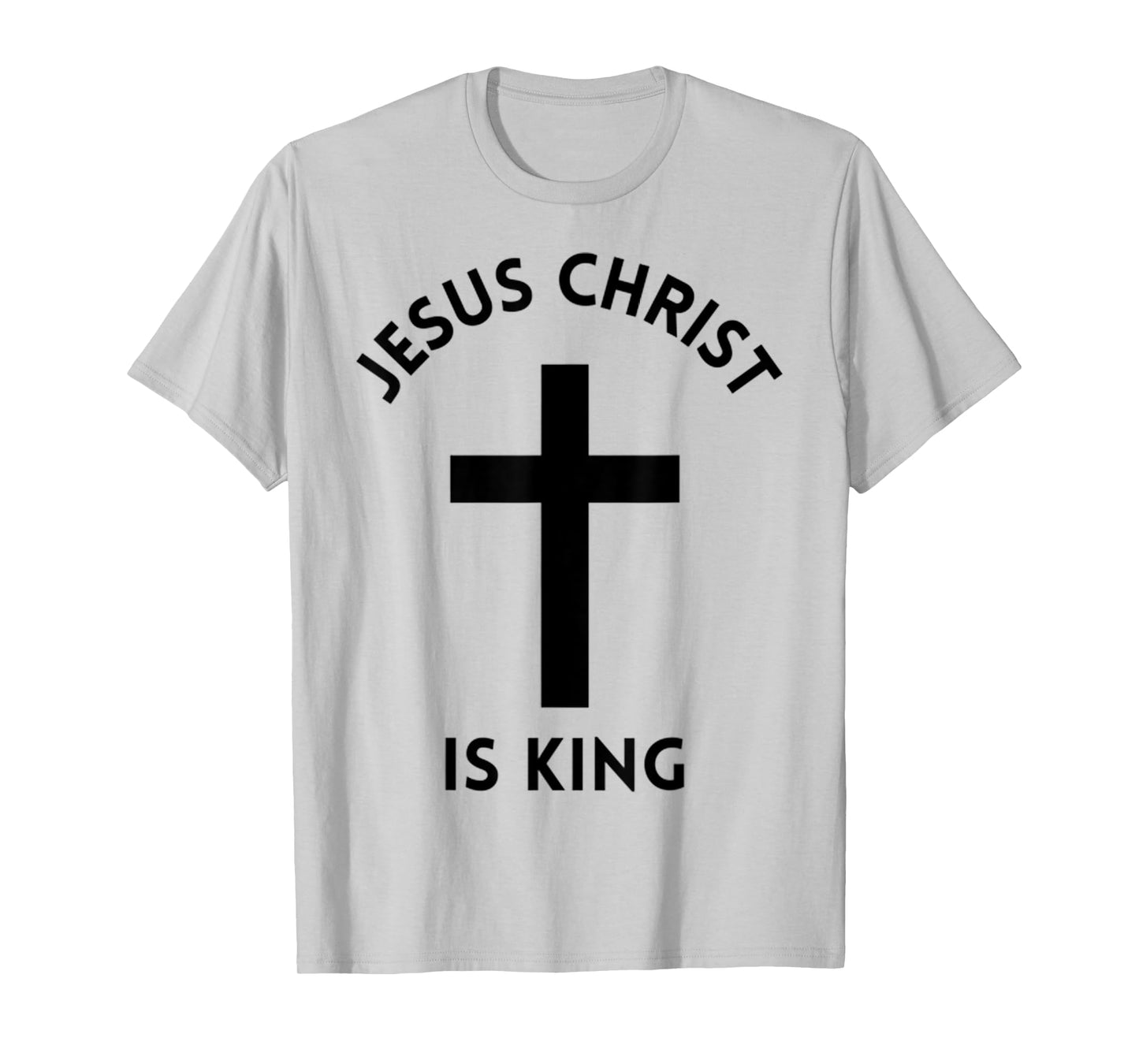 Jesus Christ Is King Cross Christian Christ Lord And Savior T-Shirt