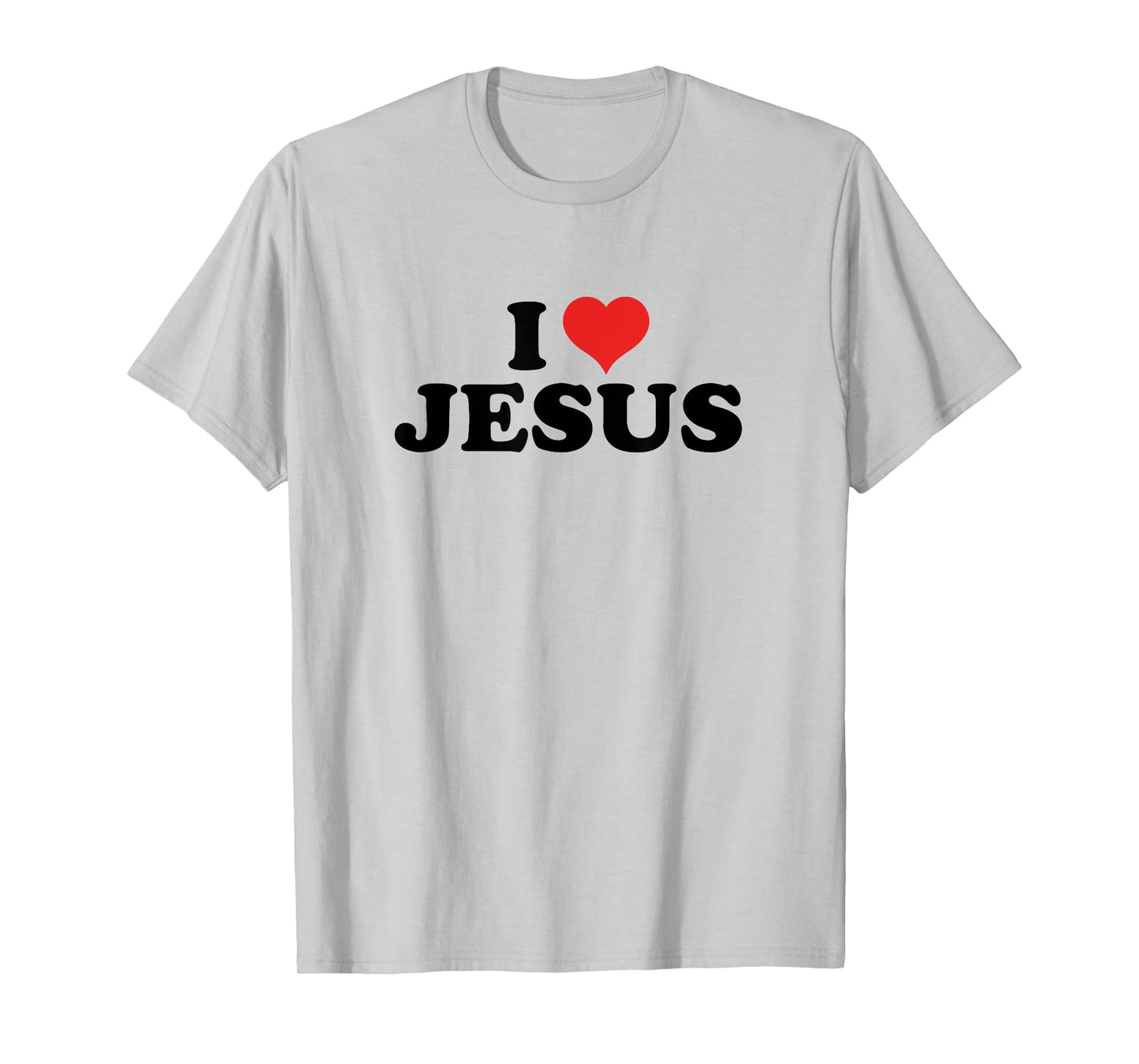 I love Jesus T-Shirt
