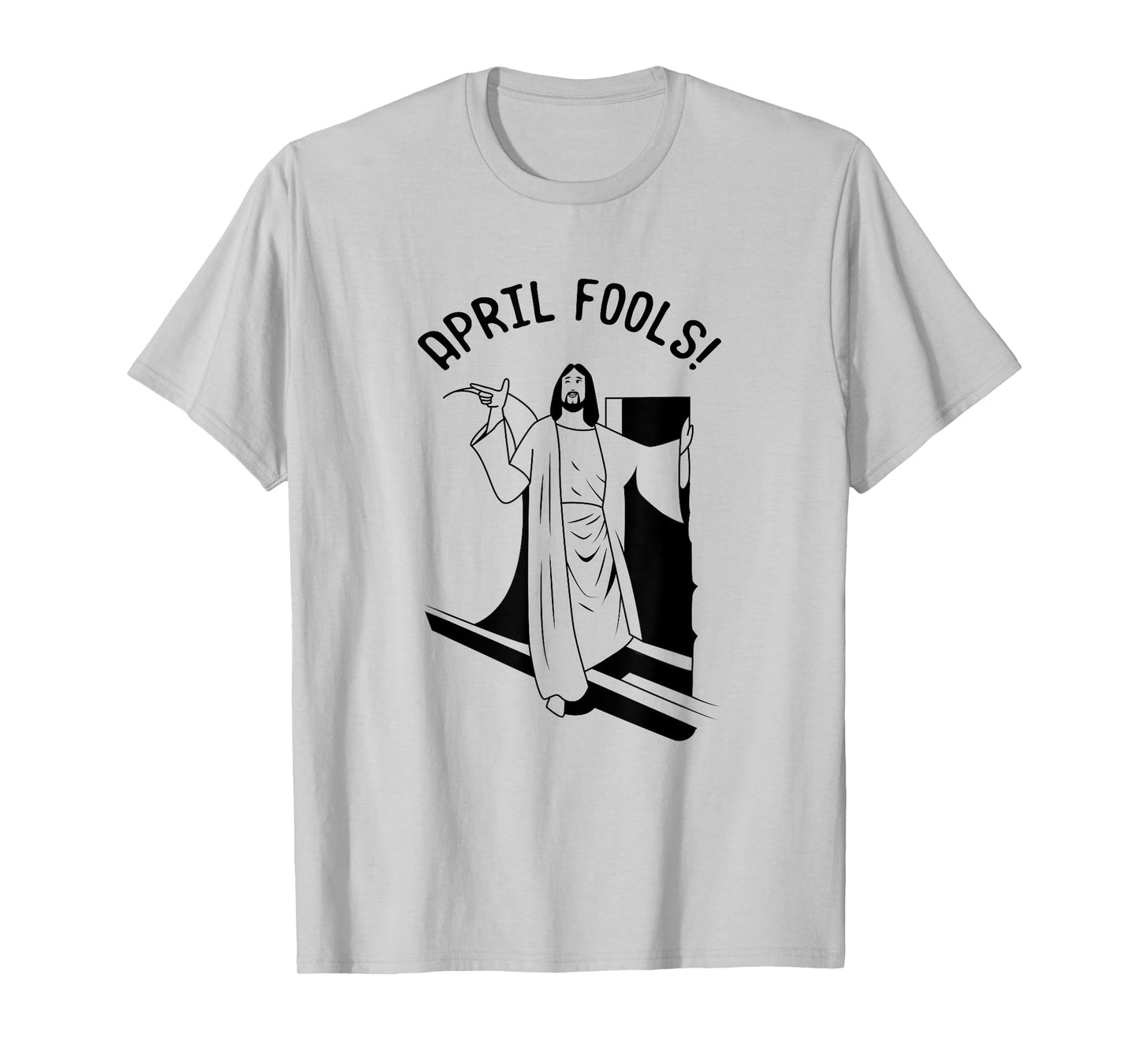 Jesus Christ Rising from Tomb Funny April Fools Tee T-Shirt