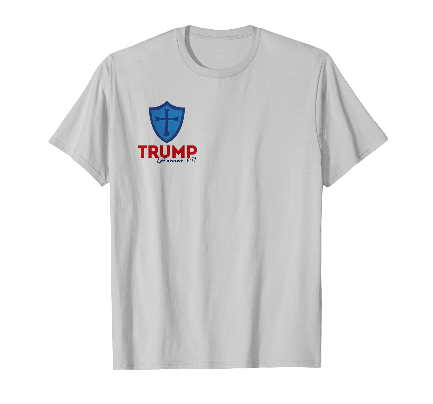 TRUMP -Armour of God -Ephesians 6:11 T-Shirt