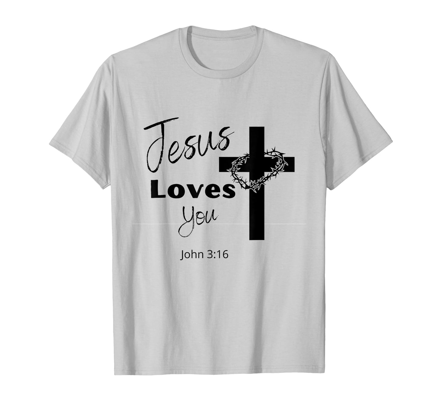 Jesus Loves You T-Shirt