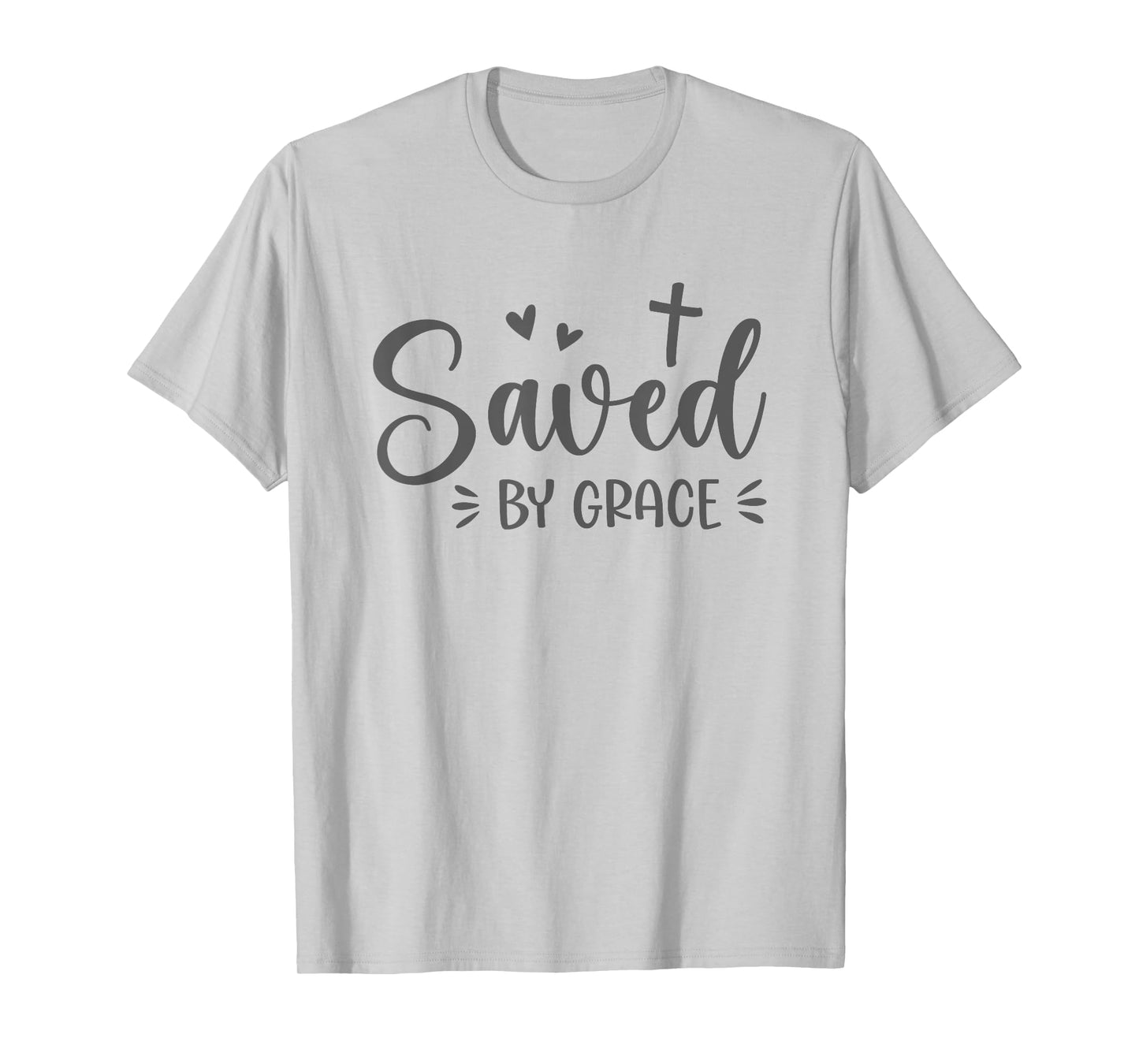 Cute Saved By Grace For Christian Women T-Shirt